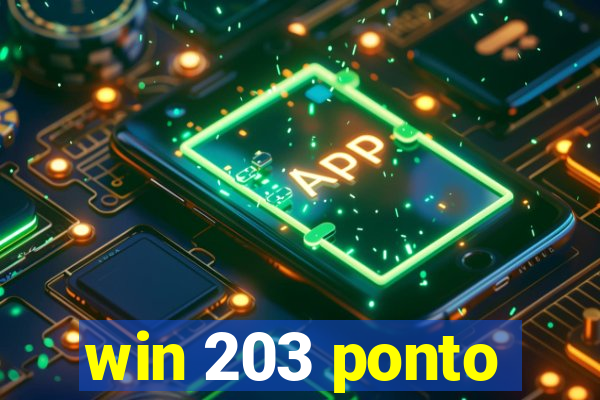 win 203 ponto